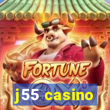 j55 casino